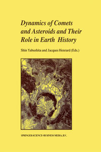 Vorderes Coverbild Dynamics of Comets and Asteroids and Their Role in Earth History