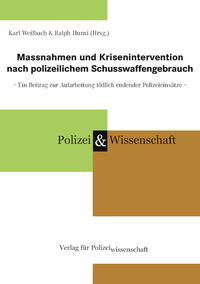 Vorderes Coverbild Massnahmen und Krisenintervention nach polizeilichem Schusswaffengebrauch