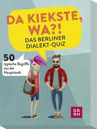Vorderes Coverbild Da kiekste, wa?! Das Berliner Dialekt-Quiz