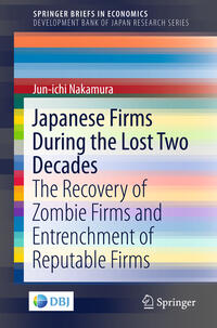 Vorderes Coverbild Japanese Firms During the Lost Two Decades