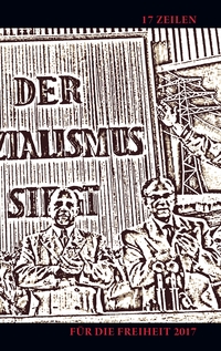 Vorderes Coverbild 17 Zeilen für die Freiheit 2017