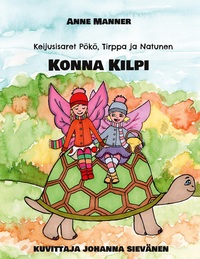 Vorderes Coverbild Keijusisaret Pökö, Tirppa ja Natunen
