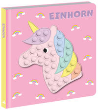 Vorderes Coverbild Mein Pop-it-Buch. Einhorn