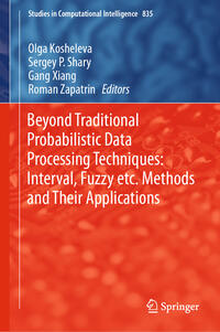 Vorderes Coverbild Beyond Traditional Probabilistic Data Processing Techniques: Interval, Fuzzy etc. Methods and Their Applications