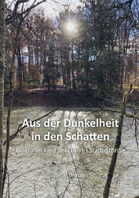 Vorderes Coverbild Aus der Dunkelheit in den Schatten