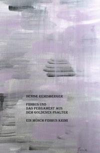 Vorderes Coverbild Ein Mönch Fidibus Krimi / Fidibus und das Pergament aus dem Goldenen Psalter