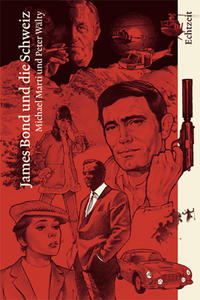Vorderes Coverbild James Bond und die Schweiz