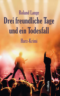 Vorderes Coverbild Drei freundliche Tage und ein Todesfall