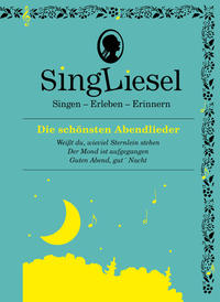 Vorderes Coverbild Die schönsten Abendlieder. Das Soundbuch mit Musik zum Anhören und Mitsingen für Senioren mit Demenz.
