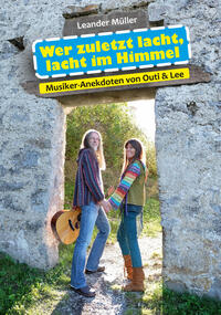 Vorderes Coverbild Wer zuletzt lacht, lacht im Himmel