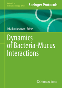 Vorderes Coverbild Dynamics of Bacteria-Mucus Interactions