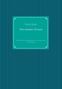 Vorderes Coverbild Five minutes 'til noon