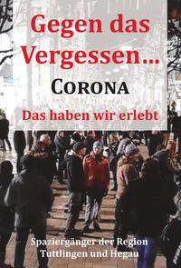 Vorderes Coverbild Gegen das Vergessen... Corona
