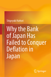 Vorderes Coverbild Why the Bank of Japan Has Failed to Conquer Deflation in Japan