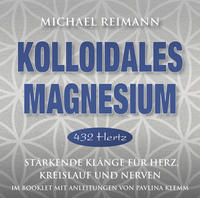 Vorderes Coverbild Kolloidales Magnesium [432 Hertz]