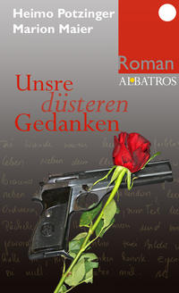 Vorderes Coverbild Unsre düsteren Gedanken