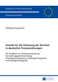 Vorderes Coverbild Gründe für die Zulassung der Revision in deutschen Prozessordnungen