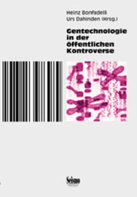 Vorderes Coverbild Gentechnologie in der öffentlichen Kontroverse