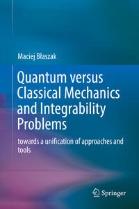 Vorderes Coverbild Quantum versus Classical Mechanics and Integrability Problems