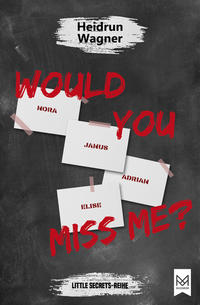 Vorderes Coverbild Would You Miss Me?