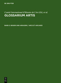 Vorderes Coverbild Glossarium Artis / Bogen und Arkaden / Arcs et arcades