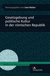 Vorderes Coverbild Gesetzgebung und politische Kultur in der römischen Republik