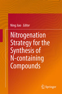 Vorderes Coverbild Nitrogenation Strategy for the Synthesis of N-containing Compounds