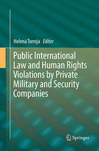Vorderes Coverbild Public International Law and Human Rights Violations by Private Military and Security Companies