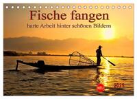Vorderes Coverbild Fische fangen - harte Arbeit hinter schönen Bildern (Tischkalender 2025 DIN A5 quer), CALVENDO Monatskalender