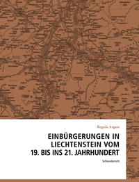 Vorderes Coverbild Einbürgerungen in Liechtenstein vom 19. bis ins 21. Jahrhundert