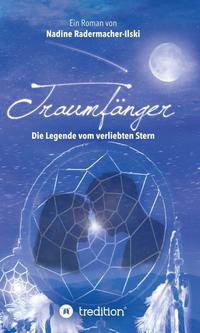 Vorderes Coverbild Traumfänger - Die Legende vom verliebten Stern