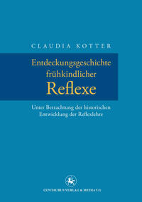 Vorderes Coverbild Entdeckungsgeschichte frühkindlicher Reflexe