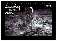 Vorderes Coverbild Landing On The Moon Like A Cartoon (Tischkalender 2025 DIN A5 quer), CALVENDO Monatskalender