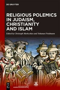 Vorderes Coverbild Religious Polemics in Judaism, Christianity and Islam