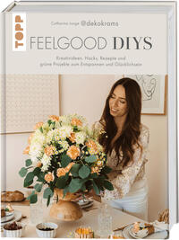 Vorderes Coverbild Feelgood-DIYs. Von Catharina Junge aka @dekokrams