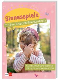 Vorderes Coverbild Sinnesspiele für den Krippen-Morgenkreis