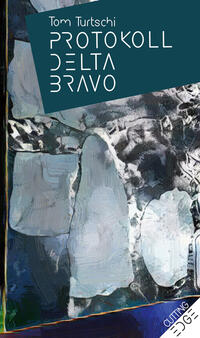 Vorderes Coverbild PROTOKOLL DELTA BRAVO