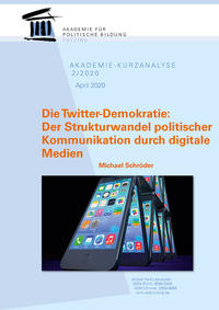 Vorderes Coverbild Die Twitter-Demokratie: Der Strukturwandel politischer Kommunikation durch digitale Medien