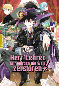 Vorderes Coverbild Herr Lehrer, wir werden die Welt zerstören! 01