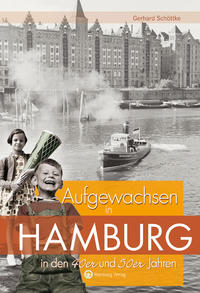 Vorderes Coverbild Aufgewachsen in Hamburg in den 40er & 50er Jahren
