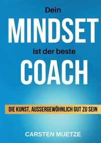 Vorderes Coverbild Dein MINDSET ist der beste COACH
