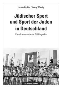 Vorderes Coverbild Jüdischer Sport und Sport der Juden in Deutschland
