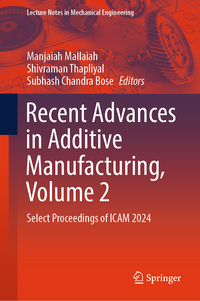 Vorderes Coverbild Recent Advances in Additive Manufacturing, Volume 2