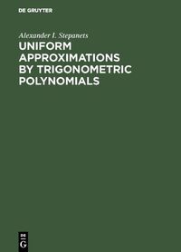 Vorderes Coverbild Uniform Approximations by Trigonometric Polynomials