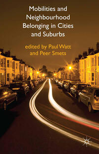 Vorderes Coverbild Mobilities and Neighbourhood Belonging in Cities and Suburbs