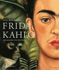 Vorderes Coverbild Frida Kahlo. Die Malerin und ihr Werk