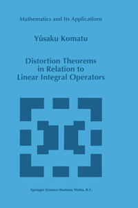 Vorderes Coverbild Distortion Theorems in Relation to Linear Integral Operators