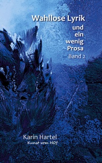 Vorderes Coverbild Wahllose Lyrik Band 2