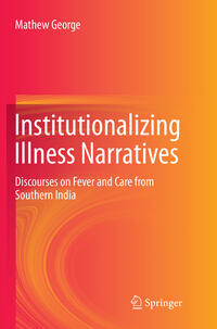 Vorderes Coverbild Institutionalizing Illness Narratives