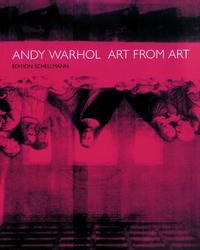 Vorderes Coverbild Andy Warhol - Art From Art